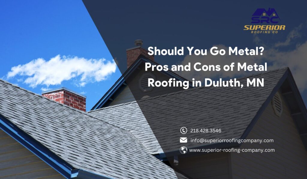 Metal Roofing Duluth MN