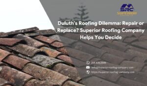 Roof Repair or Replacement - Superior Roofing Company