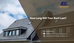 How Long Will Your Roof Last