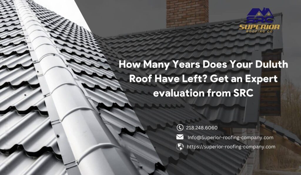 Expert roof inspection in Duluth by Superior Roofing Company to assess roof lifespan and maintenance needs