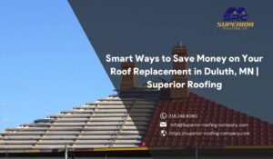 Home in Duluth, MN with cost-saving roof replacement by Superior Roofing Company