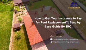 How to Get Your Insurance to Pay for Roof Replacement