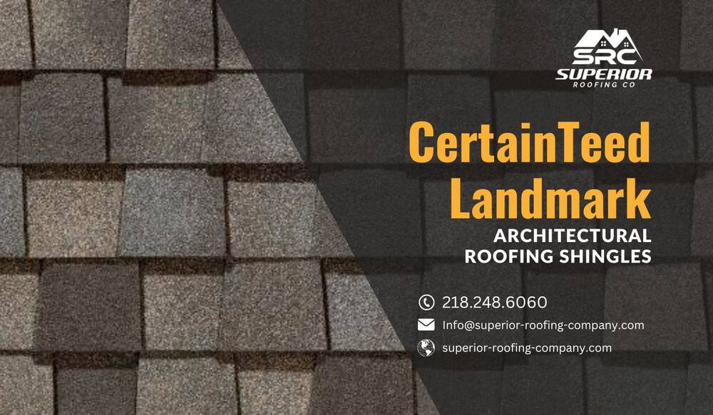 CertainTeed Landmark Architectural Roofing Shingles - Superior Roofing Company